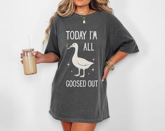 All Goosed Out Retro Silly Goose Shirt, Funny Unisex Comfort Colors Shirt, Goose Meme Shirt, Animal Graphic Tee, Silly Goose Gift for her