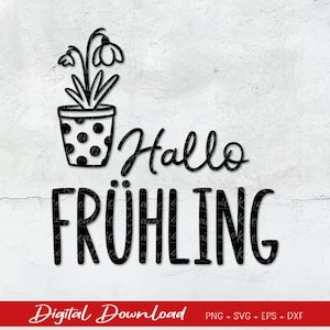 Frühling Plotterdatei, Hallo Frühling, SVG, PNG, DXF, Plotter File