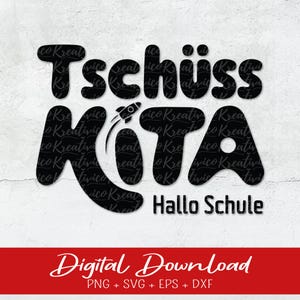 Tschüss Kita Plotterdatei SVG Fuchs Schuleinführung Plotterdatei Schulkind Plotterdatei Schulkind 2025 erste Klasse Laserdatei