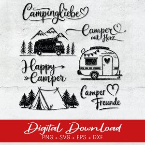 May include: Black and white digital download featuring camping-themed designs. Includes text like "Campingliebe," "Happy Camper," and "Camper mit Herz," along with illustrations of a camper van, trailer, tent, and trees. The bottom text reads "Digital Download."