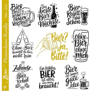 Könnte beinhalten: Ein Set mit 10 schwarzen und weißen digitalen Schnittdateien mit Bier-Motiven und Sprüchen. Die Sprüche beinhalten "Bier stellt keine Fragen, versteht!" und "Das beste Bier ist das nächste."