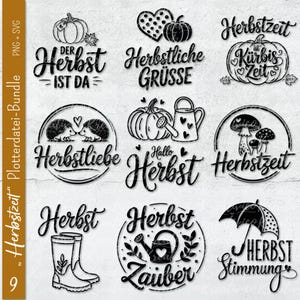 May include: A selection of nine black and white autumn-themed digital designs. The designs feature pumpkins, hearts, hedgehogs, mushrooms, wellington boots, watering cans, and umbrellas, with German text. The designs are labelled "Herbstzeit" and "Plotterdatei-Bundle".