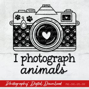 Plotter file photography | Photographer svg | i photograph animals svg | clipart photography | Cricut Silhouette | Photographer