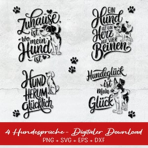 Könnte beinhalten: Ein digitaler Download mit vier schwarz-weißen Designs zum Thema Hunde. Jedes Design enthält eine Hundeillustration und deutschen Text. Pfotenabdrücke sind um die Designs herum verstreut. Das untere Banner lautet "4 Hundesprüche - Digitaler Download".