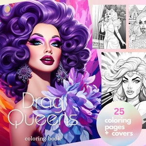 DRAG QUEENS - 25 Coloring Pages, 2 Covers, Coloring book for adults and kids, Printable, 8.5x11, PDF, Portraits, Instant Download, Portraits