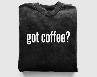 Got Coffee? PNG Design – Funny Coffee Lover T-Shirt & Hoodie Graphic | 5000x5000 Transparent PNG | Commercial Use