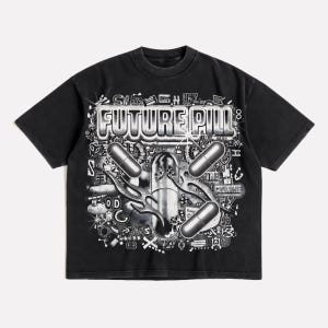 May include: Black t-shirt with a graphic design featuring the text "FUTURE PILL" in a white, stylized font. The design includes pill capsules and flame-like elements, creating a bold, eye-catching aesthetic.