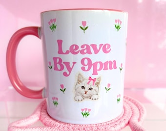 Floral Cat Mug - 'Leave By 9pm'- Funny cat-themed gift for her