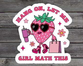 Pegatina "Espera, déjame hacer matemáticas", divertida fresa, pegatina de humor para chicas, divertida pegatina para portátil de chicas calientes, pegatina de vinilo de libro atrevido