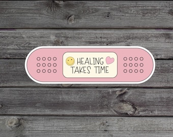 Healing Takes Time Sticker, Mental Health Awareness, Self-Love Water Bottle Sticker, Anxiety Vinyl Decal, Bandaid Kindle Sticker