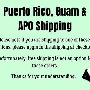May include: Text on a light green background reads "Puerto Rico, Guam & APO Shipping." Additional text advises to upgrade shipping for these locations, as free shipping is unavailable. A black envelope graphic is in the bottom right corner.