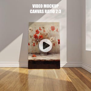 May include: A video mockup with a 2:3 canvas ratio featuring a painting of a vase of red and white flowers on a wooden table.