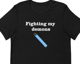 Camiseta Fighting My Demons / Camisas divertidas, camisetas de parodia, camisa Tiktok, camisa de regalo divertida, camisa meme, humor negro y más
