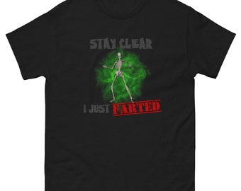 Stay Clear I Just Farted Meme T-Shirt | Weird gift, shirts that go hard, weirdcore, stupid meme, tik tok shirt and more
