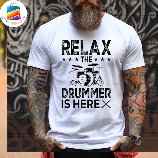 Relax Drummer Is Here Unisex T-Shirt, Drumming Shirt, Musician Gift, Band Practice Shirt, Drum Kit Long Sleeve Shirt, Gifts For Drummers