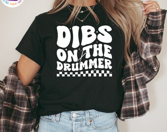Dibs On The Drummer - Camiseta unisex, divertida camiseta de baterista, camiseta de batería, camiseta de músico, camiseta de banda musical, regalo para baterista, regalo para ella