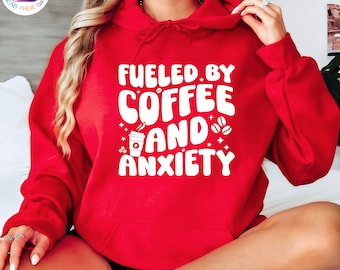 Impulsado por café y ansiedad sudadera, sudadera amante del café sudadera con capucha divertida cafeína amante de la cafeína regalo Groovy impulsado por sudadera con capucha de café