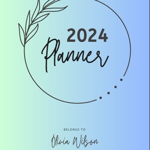 Könnte beinhalten: Ein blauer und grüner Farbverlaufshintergrund mit einem schwarzen Kreis, der ein Blumenmuster, den Text "2024 Planner" und eine Reihe schwarzer Punkte enthält. Unter dem Kreis steht der Text "BELONGS TO Olivia Wilson" in Schwarz.