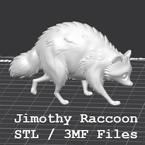 May include: A white 3D model of a raccoon standing on a grid surface. The figure features textured fur, pointed ears, and a bushy tail. Below the figure, the text reads: Jimothy Raccoon STL / 3MF Files. The design is presented in a digital format.