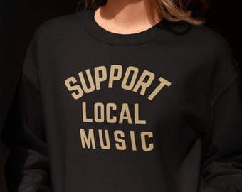 Support Local, Support Live Music, Anthropologie, I Love Music, Live Music Sweater, Anthropologie - Inspired Local Artists Music Sweatshirt
