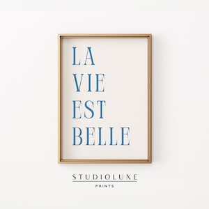 La Vie Est Belle, arte mural de París, póster de viaje, arte mural imprimible, impresiones estéticas francesas, arte mural con cita minimalista, descarga digital