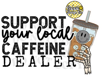 Unterstützen Sie Ihren lokalen Koffeinhändler png, Smiley digitaler Download, trendiges dtf design, DTF png design, Retro png, Eiskaffee png
