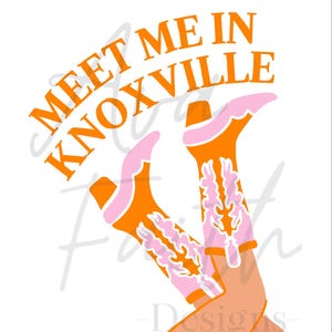 May include: Orange and pink cowboy boots with the text "Meet Me In Knoxville" in orange letters.