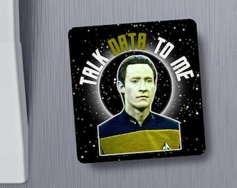 Talk Data To Me-Star Trek-Magnet