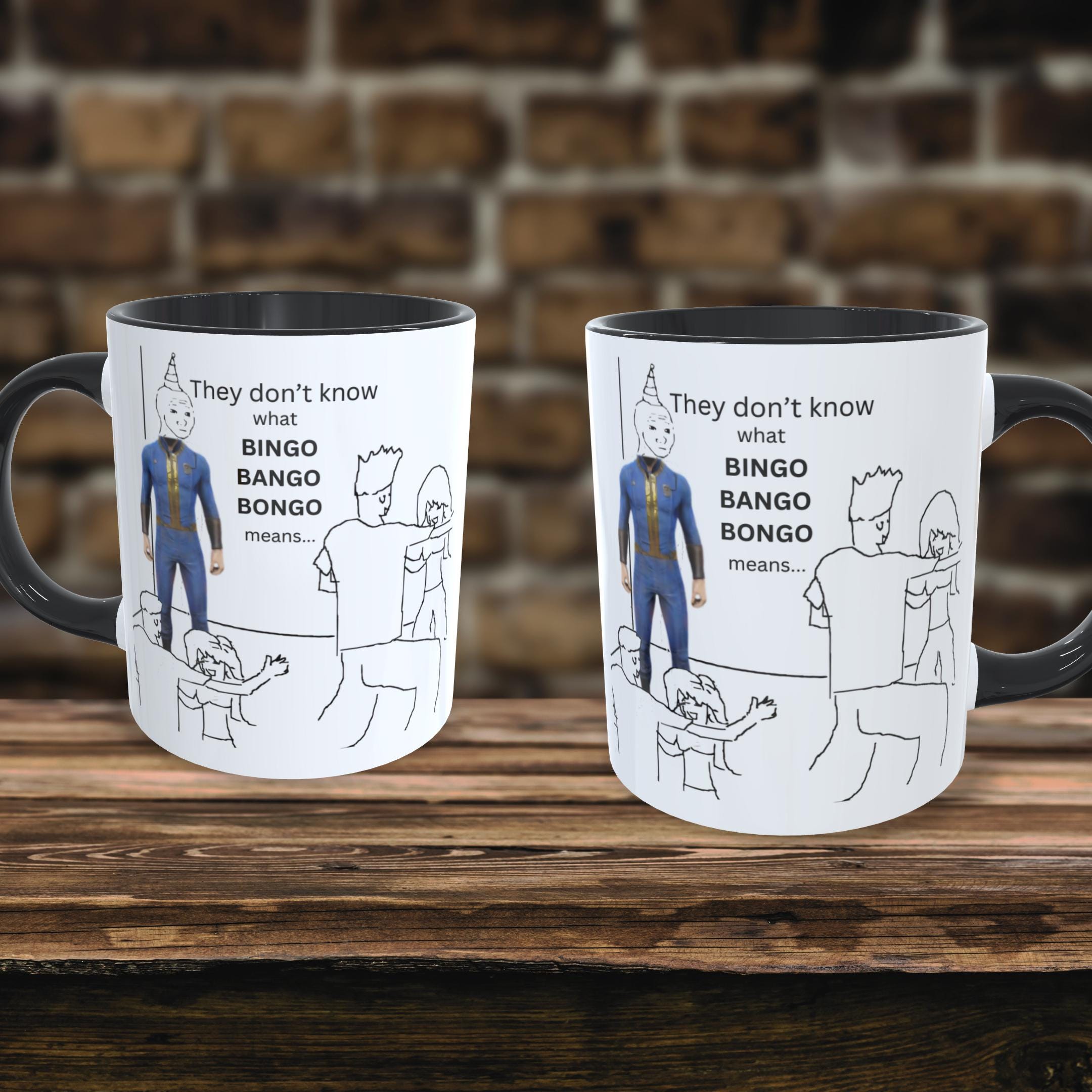 Fallout-bingo Bango Bongo-meme-mug - Etsy