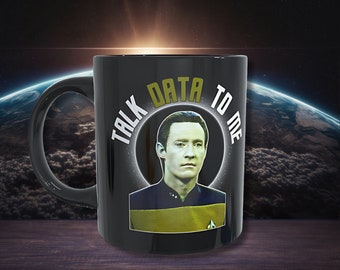 Talk Data To Me-Star Trek-Coffee Mug
