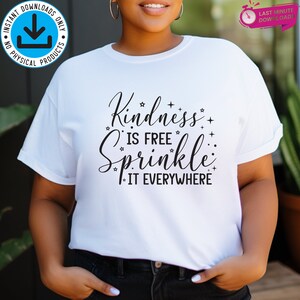 Vriendelijkheid is gratis Strooi het overal SVG, inspirerende Svg, wees vriendelijk positief citaat Svg, zelfliefde Svg, vriendelijkheid Svg, Sparkle Quote Svg