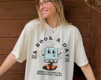 Book Shirt, A Book A Day Keep The Mental Breakdown Away, Book Gift, Book Lover Gift, Reading Book, Bookworm Gift, Book Club Gift For Reader