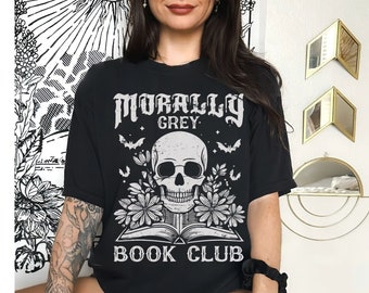 Camiseta Morally Grey Book Club Dark Romance Spooky Season Bookish Camiseta Vintage Bookish Presente para Amante de Livros Leitor Fantasia Presente para Anfitrião do Clube do Livro