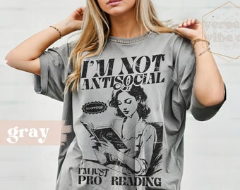 Camiseta de lectura antisocial, colores cómodos, lectora divertida, adicta a los libros, amante de los libros, regalo literario para ella, libros picantes, romance oscuro, obsceno, camiseta BookTok