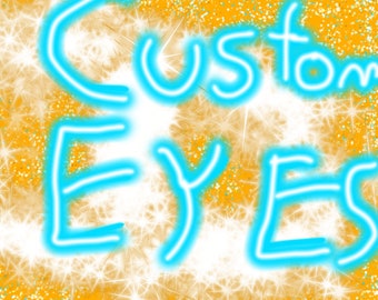 Custom eyes! Eyes only. for masks