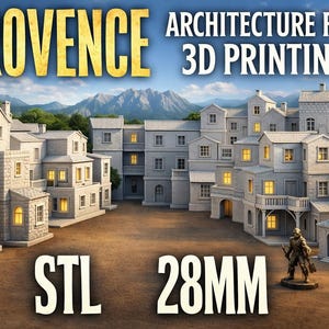 Pliki STL Wioski Prowansalskiej, część 1 – do druku 3D, format STL 28 mm, architektura śródziemnomorska, teren