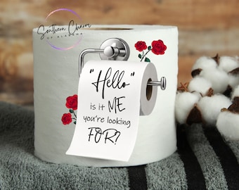 Funny Toilet Paper Roll, "Hello", Gag Gift, white elephant gift, bathroom decor