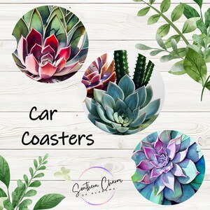 May include: Four round car coasters featuring different succulent plants. The coasters are white with a round, green, and pink design. The text "Car Coasters" is written in black on a white background.