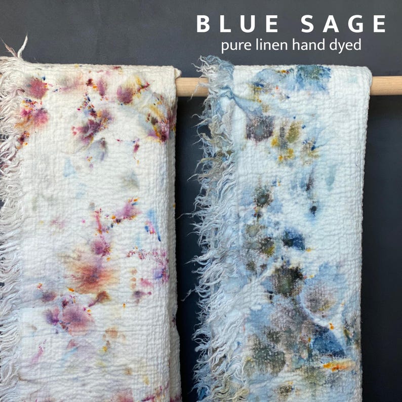 May include: Two hand-dyed linen textiles, one with a white base and colorful floral-like patterns, the other in blue and green hues. The text "BLUE SAGE pure linen hand dyed" is at the top.
