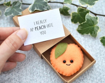 Cute peach pun gift, felt peach, Valentines Day Gift, matchbox peach pun gift, peachy birthday