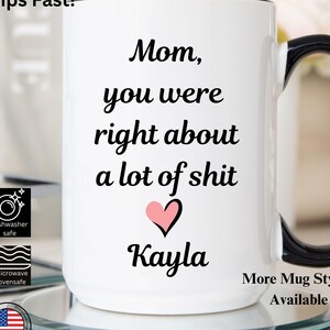 Personalized Gifts For Mothers Day, Funny Mothers Day Gifts Mom Birthday Gift from Daughter, Coffee Mug For Her, Funny Gift for Mom Mug Gift