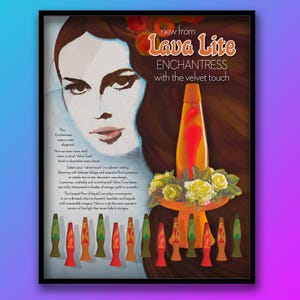 May include: A vintage advertisement for Lava Lite Enchantress lamps. The ad features a woman with long brown hair and a close-up of a lava lamp with a red, orange, and yellow lava flow. The text reads "new from Lava Lite Enchantress with the velvet touch".