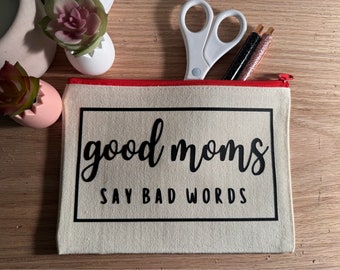 Bolsa de lona con la frase "Las buenas mamás dicen palabrotas" – Regalo divertido para mamá