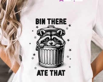 Funny Raccoon PNG, Sarcastic Trash Panda Sublimation Design, Bin There Ate That, Junk Food PNG, Grunge Humour Clipart, Digital Download