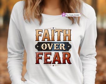 Faith Over Fear Western Christian PNG, Rustic Sublimation Design, Scripture Inspired Cowboy, Digital Download