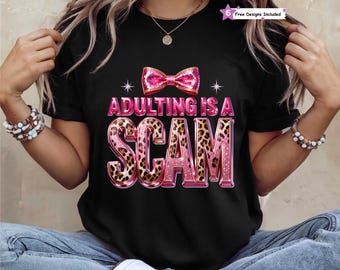 PNG "Ser adulto es una estafa", diseño de sublimación con humor atrevido para adultos, frase sarcástica divertida de Pink Coquette, descarga digital