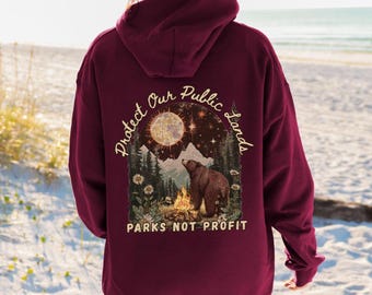 Protect Our Public Lands Sweatshirt Environmental Activism Alt National Parks Hoodie Protect Our Parks People Over Profit Anti Trump Shirt