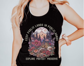 Protect Public Lands Racerback Tank Top,Protect Our Parks, Resist Tee Shirt, National Parks Resist, People Over Profits, Anti Trump Shirt