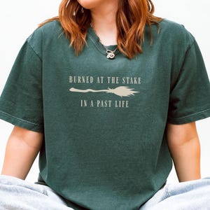 Burned At The Stake Halloween Basic Witch Shirt Witchy Stuff Whimsigoth Clothing Pastel Goth Witchy Shit Gift Weird Stuff Practical Magic