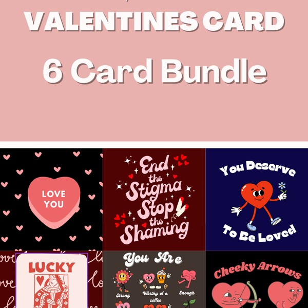 Digital/Printable Valentines Card, 6 Card Bundle, Card For Friend, Card For Boyfriend/Girlfriend/Partner, Galentine's Day, Gift Idea